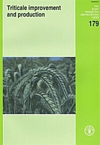 Triticale Improvement And Production (Paperback)