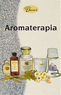 Aromaterapia / Aromatherapy (Paperback)