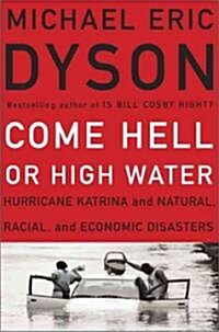 Come Hell or High Water (Hardcover)