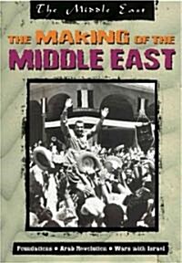 The Making of the Middle East (Library)
