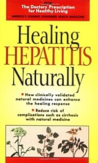 Healing Hepatitis Naturally (Mass Market Paperback, Revised 2000)