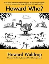 Howard Who?: Stories (Paperback)