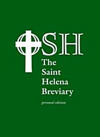The Saint Helena Breviary: Personal Edition (Hardcover, Personal)