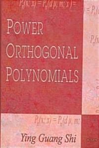 Power Orthogonal Polynomials (Hardcover)