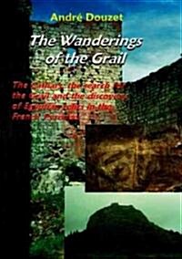 Wanderings of the Grail (Paperback)