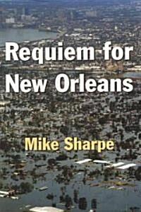 Requiem for New Orleans (Paperback)