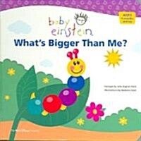 [중고] Baby Einstein Whats Bigger Than Me? (Board Book)