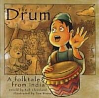 The Drum: A Folktale from India (Paperback)
