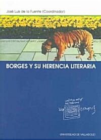 Borges y su herencia literaria / Borges and his Literary Legacy (Paperback)