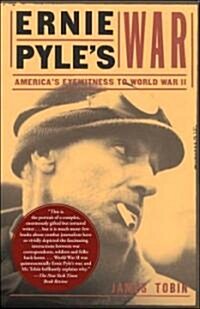[중고] Ernie Pyle‘s War: America‘s Eyewitness to World War II (Paperback)