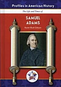 Samuel Adams (Library Binding)
