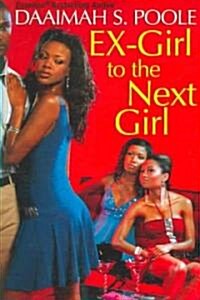 Ex-girl to the Next Girl (Paperback)