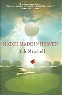 Match Made in Heaven (Hardcover)