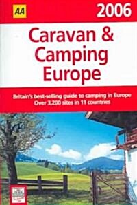 AA Lifestyle Guides Caravan & Camping Europe 2006 (Paperback)