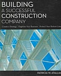 Building a Successful Construction Company (Paperback)