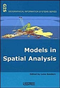Models in Spatial Analysis (Hardcover)