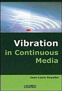 Vibration in Continuous Media (Hardcover)