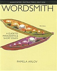 Wordsmith: A Guide to Paragraphs and Short Essays (Paperback)