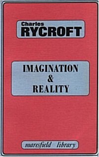 Imagination and Reality : Psychoanalytical Essays 1951-1961 (Paperback)