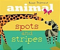 Animal Spots and Stripes (Hardcover, LTF)