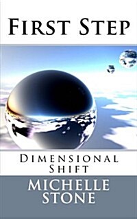 Dimensional Shift: First Step (Paperback)