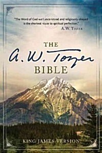 A.W. Tozer Bible-KJV (Hardcover)