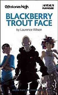 Blackberry Trout Face (Paperback)