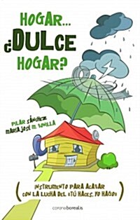 Hogar Dulce Hogar? (Paperback)