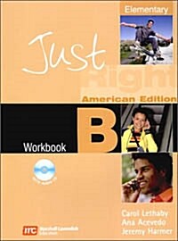 Just Right Elementary B: Workbook (Paperback + Audio CD)