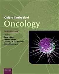Oxford Textbook of Oncology (Paperback, 3 Revised edition)