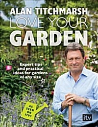 Love Your Garden (Paperback)