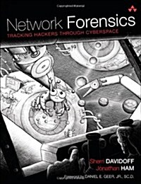 Network Forensics: Tracking Hackers Through Cyberspace (Hardcover)