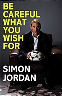 Be Careful What You Wish For (Hardcover)