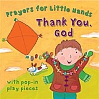 Thank You, God (Board Book, New ed)