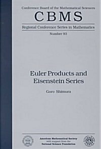 Euler Products and Eisenstein Series (Paperback)
