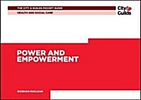 Health & Social Care: Power and Empowerment Pocket Guide (Paperback)