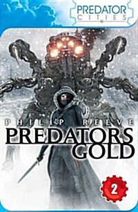 Predator Cities: Predators Gold (Paperback)