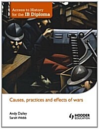 Causes, Practices and Effects of Wars (Paperback)