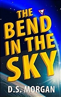 The Bend in the Sky (Paperback)