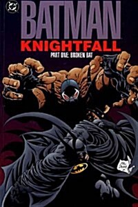 Batman - Knightfall (vol. 1 Collected Edition) (Paperback, New ed)