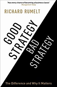 Good Strategy/Bad Strategy : The difference and why it matters (Paperback, Main)