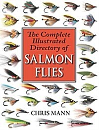 The Complete Illustrated Directory of Salmon Flies (Paperback)