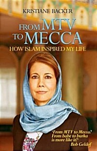 From MTV to Mecca (Paperback)