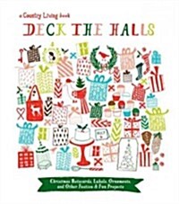 Deck the Halls (Paperback, 1st, STK)