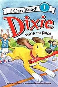 Dixie Wins the Race (Paperback)