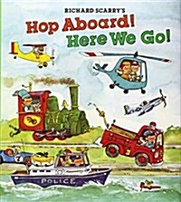 Hop Aboard! Here We Go! (Hardcover)