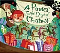A Pirates Twelve Days of Christmas (Hardcover)