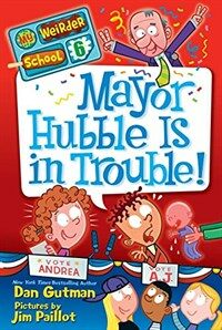 Mayor Hubble Is in Trouble! (Paperback)