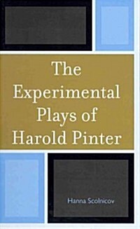The Experimental Plays of Harold Pinter (Hardcover)