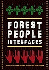 Forest-People Interfaces: Understanding Community Forestry and Biocultural Diversity (Paperback)